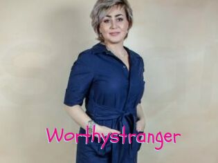 Worthystranger