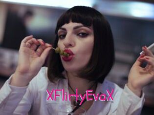 XFlirtyEvaX