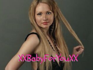 XXBabyForYouXX