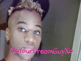 XoYourDreamGuyXo