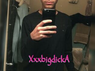 XxxbigdickA