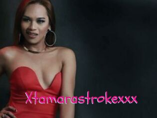 Xtamarastrokexxx