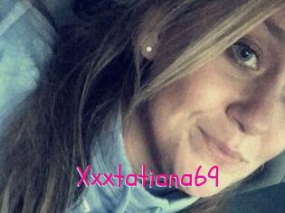 Xxxtatiana69