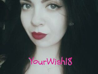 YourWish18