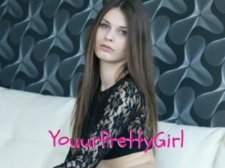 YouurPrettyGirl