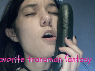 Your_favorite_transman_fantasy