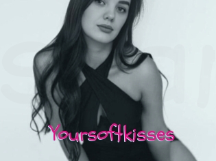 Yoursoftkisses