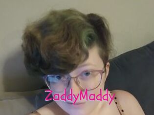 ZaddyMaddy